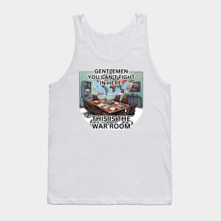 This is the war room Tank Top